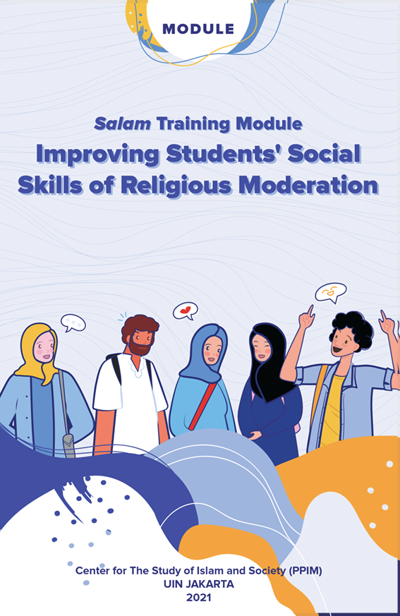 Salam Training Module Training Module Improving Students' Social Skills of Religious Moderation Improving Students' Social Skills of Religious Moderatio